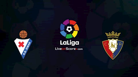 Eibar vs Osasuna 0h30 ngày 37 La Liga 201920 hình ảnh