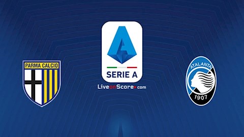 Parma vs Atalanta 0h30 ngày 297 Serie A hình ảnh