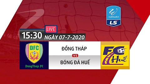 Trực tiếp bóng đá Đồng Tháp vs Huế link xem hôm nay 0707 hình ảnh