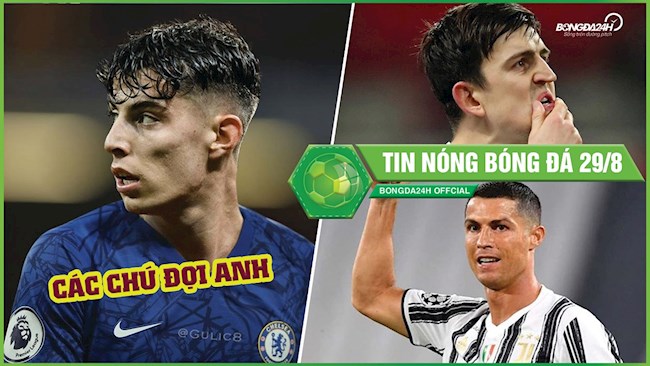 TIN NÓNG BÓNG ĐÁ 29/8: Sau Silva Chelsea chuẩn bị công bố bom tấn Kai Havertz, Ronaldo chốt tương lai với Juventus