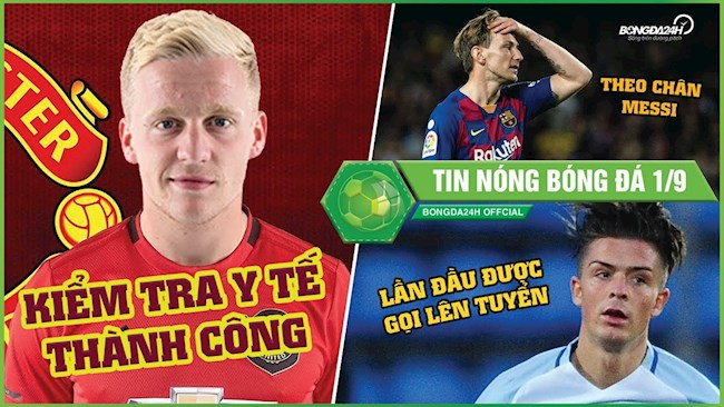 TIN NÓNG BÓNG ĐÁ 1/9: Rakitic theo chân Messi đào tẩu khỏi Barca, MU nổ bom tấn Van De Beek