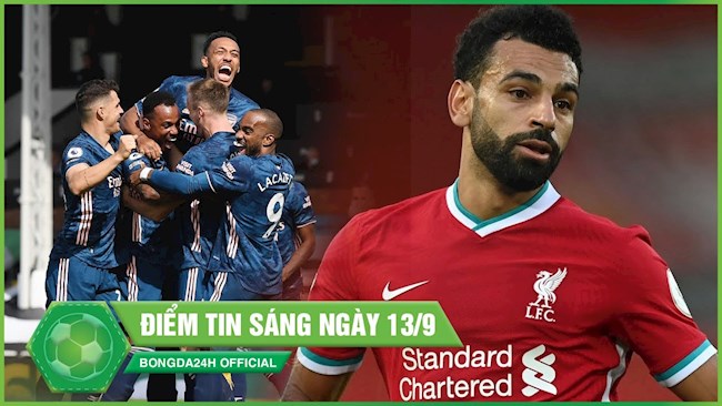 ĐIỂM TIN BÓNG ĐÁ SÁNG 13/9: Salah giúp Liverpool giành 3 điểm, Arsenal thắng tưng bừng ngày mở màn