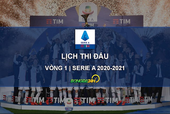 Lịch thi đấu vòng 1 Serie A 20202021 - LTD bóng đá Italia hình ảnh