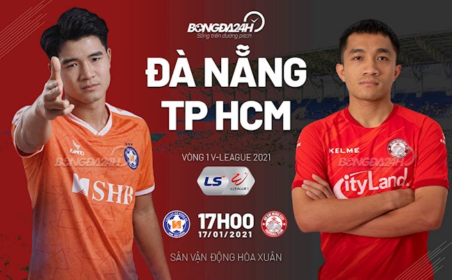 Trực tiếp bóng đá Đà Nẵng vs TPHCM 17h00 ngày hôm nay 17/1 vòng 1 V-League 2021