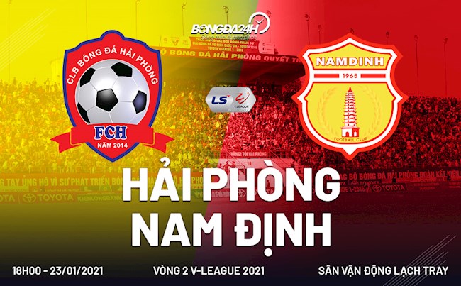 Trực tiếp bóng đá Hải Phòng vs Nam Định 18h00 ngày 23/1 vòng 2 V-League 2021