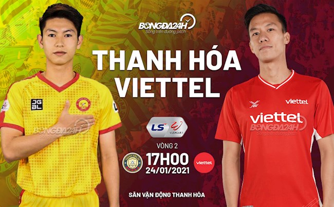 Trực tiếp bóng đá Thanh Hóa vs Viettel 17h00 ngày 24/1 vòng 2 V-League 2021
