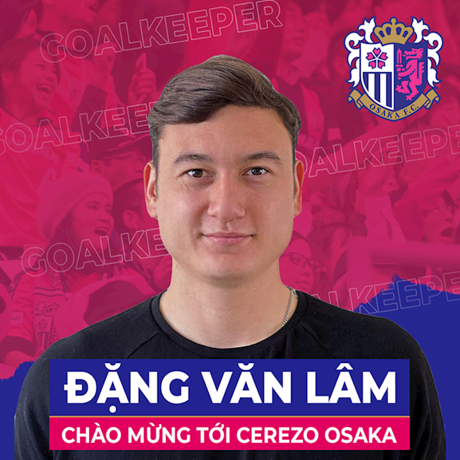 Đặng Văn Lâm chính thức gia nhập Cerezo Osaka hình ảnh