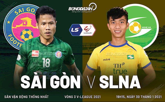 Trực tiếp bóng đá Sài Gòn vs SLNA lúc 19h15 ngày 30/1 vòng 3 V-League 2021