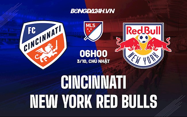 Nhận định,  Cincinnati vs New York Red Bulls 6h30 ngày 3/10 (Nhà Nghề Mỹ 2021)
