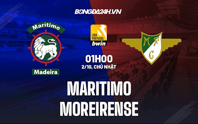 Soi kèo Maritimo vs Moreirense VĐ Bồ Đào Nha