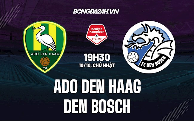 Nhận định bóng đá ADO Den Haag vs Den Bosch
