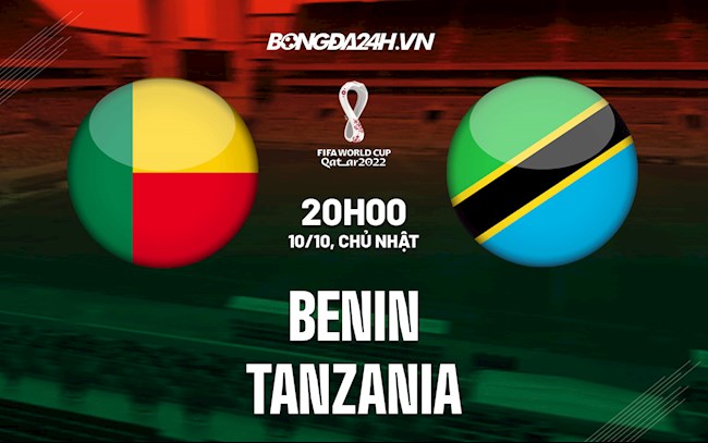 Soi kèo Benin vs Tanzania Vòng loại World Cup 2022