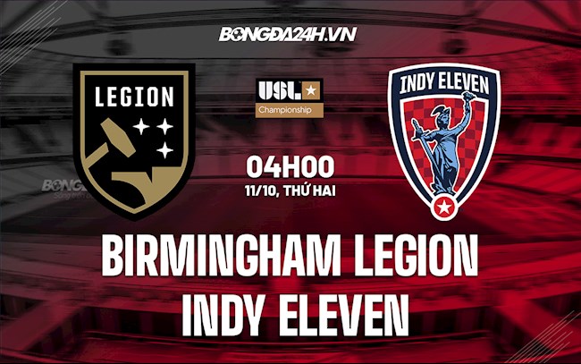 Soi kèo Birmingham Legion vs Indy Eleven Hạng Nhất Mỹ 2021