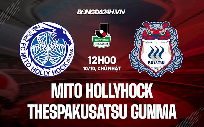Nhận định Mito Hollyhock vs Thespakusatsu Gunma 12h00 ngày 10/10 (Hạng 2 Nhật Bản 2021)
