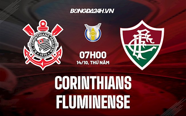 Nhận định bóng đá Corinthians vs Fluminense