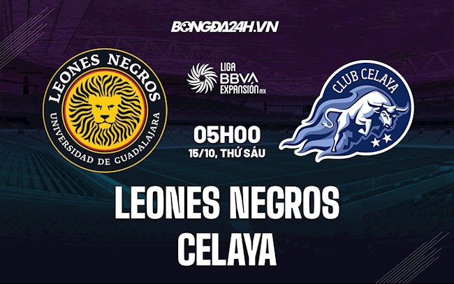 Nhận định,  Leones Negros vs Celaya 5h00 ngày 15/10 (Hạng 2 Mexico 2021)