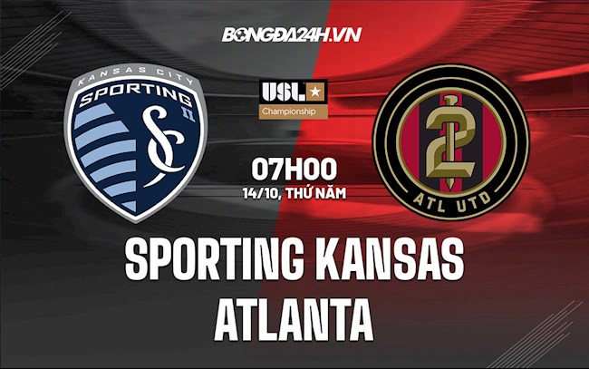 Soi kèo Sporting Kansas vs Atlanta Hạng Nhất Mỹ 2021 Soi kèo Sporting Kansas vs Atlanta Hạng Nhất Mỹ 2021