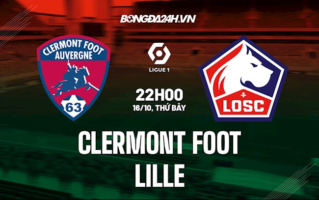 Clermont Foot VS Lille Clermont Foot VS Lille