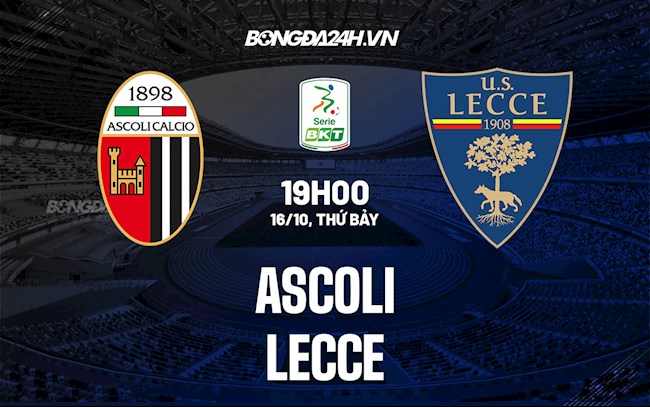 Nhận định bóng đá Ascoli vs Lecce 19h00 ngày 16/10 (Hạng 2 Italia 2021/22)