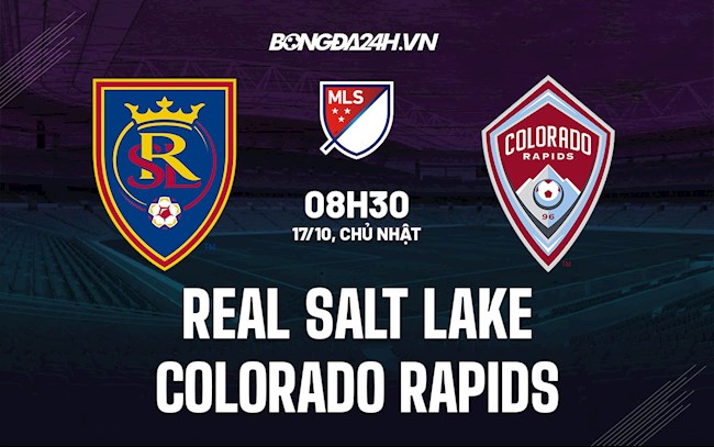 Soi kèo Real Salt Lake vs Colorado Rapids Nhà Nghề Mỹ 2021 Soi kèo Real Salt Lake vs Colorado Rapids Nhà Nghề Mỹ 2021