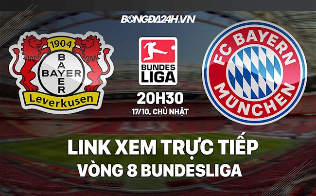 Link xem trực tiếp Leverkusen vs Bayern 20h30 ngày 17102021 hình ảnh