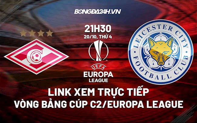 Link xem trực tiếp Spartak Moscow vs Leicester 21h30 - 2010 hình ảnh Link xem trực tiếp Spartak Moscow vs Leicester 21h30 - 2010 hình ảnh