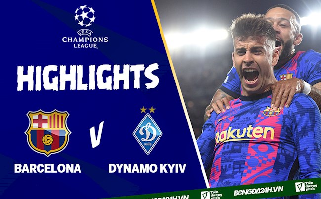 Video Barca vs Dynamo Kyiv cúp C1 2021
