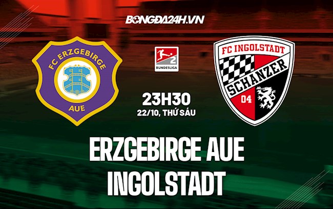 Nhận định, dự đoán Erzgebirge Aue vs Ingolstadt 23h30 ngày 22/10 (Hạng 2 Đức 2021/22)