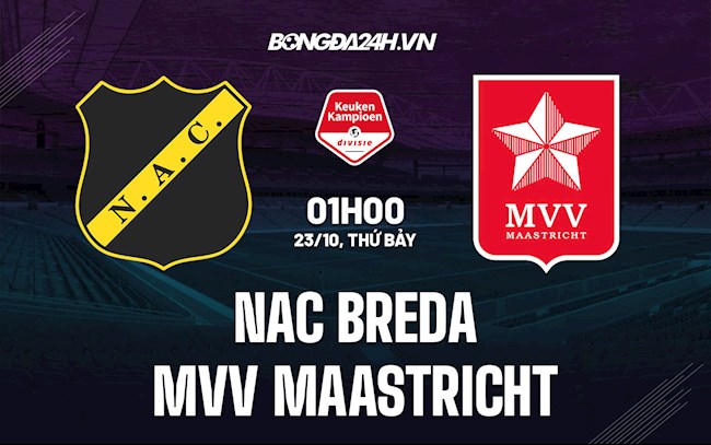 Nhận định bóng đá NAC Breda vs MVV Maastricht 1h00 ngày 23/10 (Hạng 2 Hà Lan 2021/22)