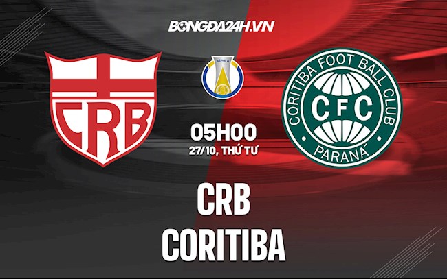 Nhận định,  CRB vs Coritiba 5h00 ngày 27/10 (Hạng 2 Brazil 2021/22)
