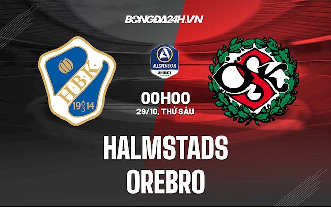 Soi kèo Halmstads vs Orebro Giải VĐ Thụy Điển
