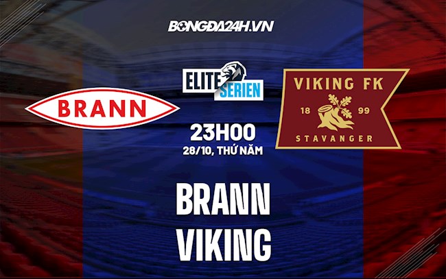 Nhận định,  Brann vs Viking 23h00 ngày 28/10 (VĐQG Na Uy 2021)