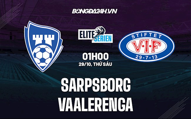 Nhận định bóng đá Sarpsborg vs Vaalerenga 1h00 ngày 29/10 (VĐQG Na Uy 2021)