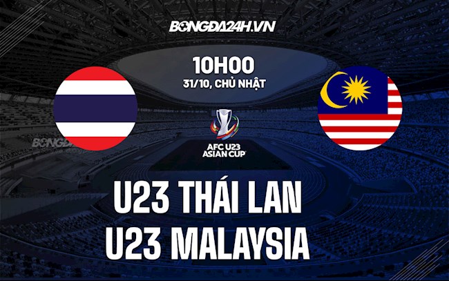 U23 Thái Lan vs U23 Malaysia