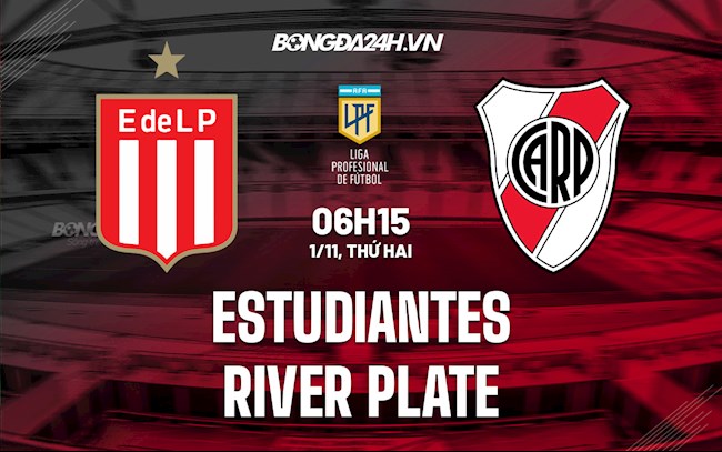 Nhận định bóng đá Estudiantes vs River Plate 6h15 ngày 1/11 (VĐQG Argentina 2021)