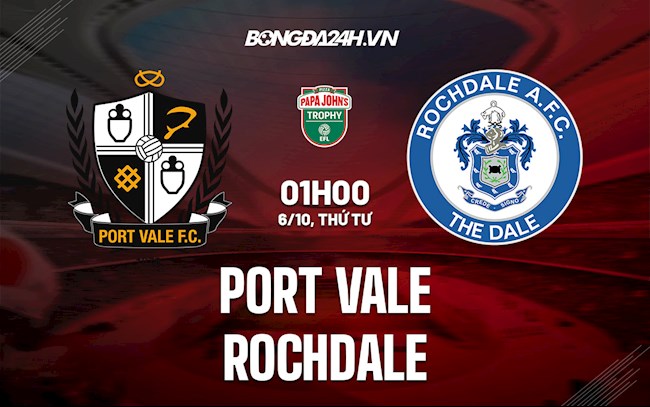 Nhận định Port Vale vs Rochdale