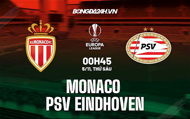 Monaco vs PSV Eindhoven Monaco vs PSV Eindhoven
