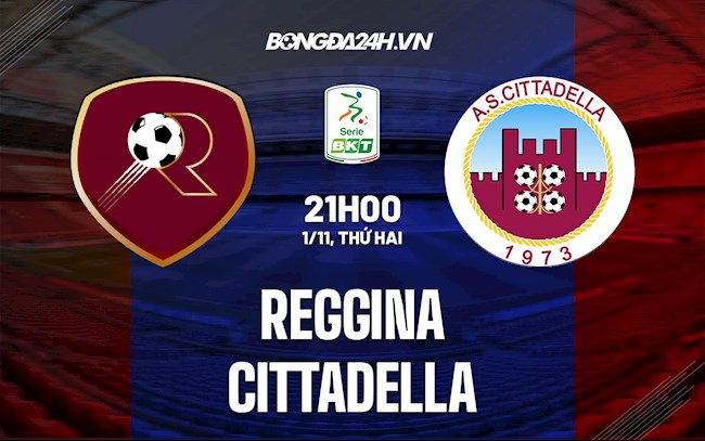 Nhận định bóng đá Reggina vs Cittadella