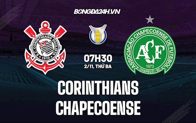 Nhận định, dự đoán Corinthians vs Chapecoense 7h30 ngày 2/11 (VĐQG Brazil 2021)