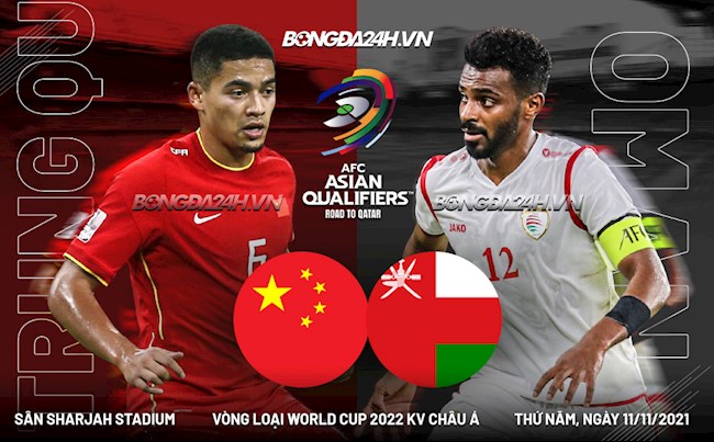 Nhận định Trung Quốc vs Oman (22h00 ngày 11/11): 3 điểm thuộc về ai?