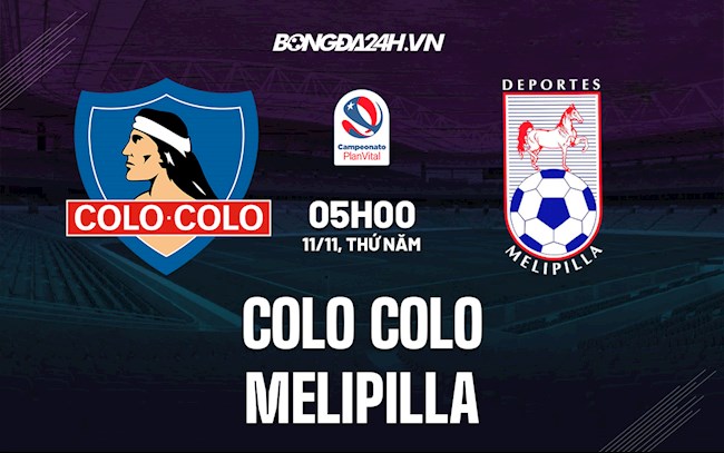 Soi kèo Colo Colo vs Melipilla VĐQG Chile Soi kèo Colo Colo vs Melipilla VĐQG Chile