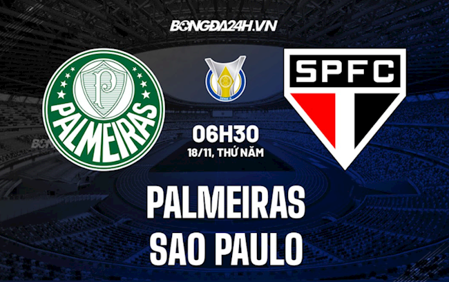 Nhận định bóng đá Palmeiras vs Sao Paulo
