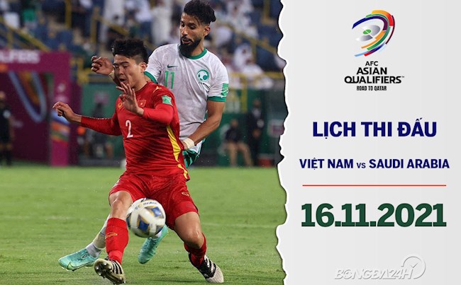 Lịch thi đấu Việt Nam vs Saudi Arabia hôm nay 16/11 - LTD Vòng loại World Cup 2022