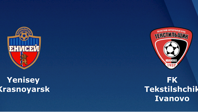 Yenisey vs Tekstilshtik