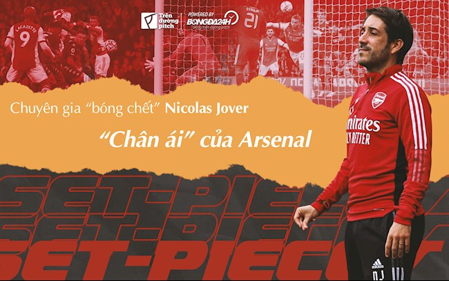 Chuyên gia “bóng chết” Nicolas Jover chính là “chân ái” của Arsenal