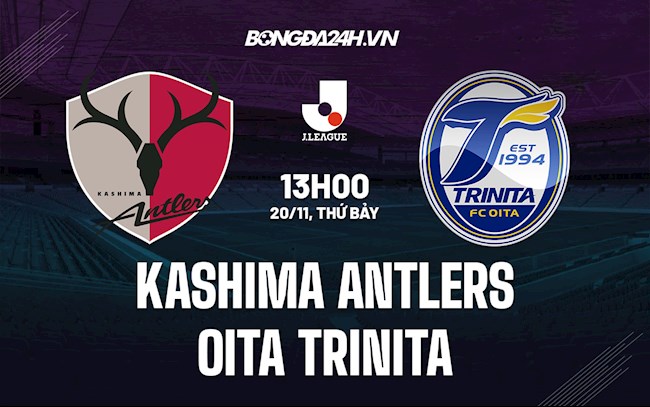 Soi kèo Kashima Antlers vs Oita Trinita VĐQG Nhật 2021