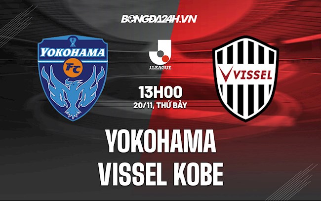 Soi kèo Yokohama vs Vissel Kobe VĐQG Nhật 2021