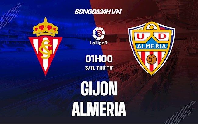 Nhận định,  Gijon vs Almeria 1h00 ngày 3/11 (Hạng 2 Tây Ban Nha 2021/22)