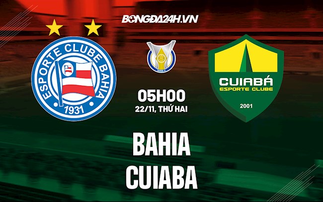 Nhận định,  Bahia vs Cuiaba 5h00 ngày 22/11 (VĐQG Brazil 2021)