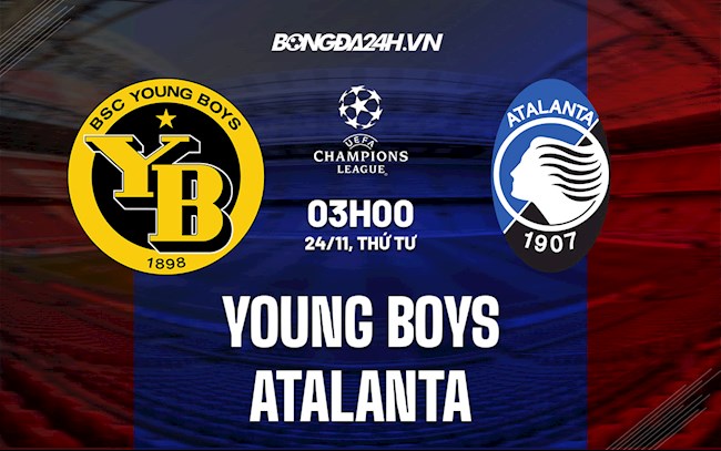 Nhận định,  Young Boys vs Atalanta 3h00 ngày 24/11 (Cúp C1 châu Âu 2021/22)